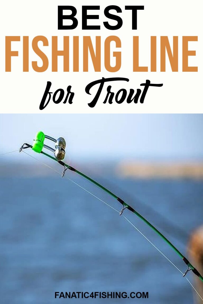 Best Fishing Line For Trout - Review Of The Top 5 - Fanatic4Fishing