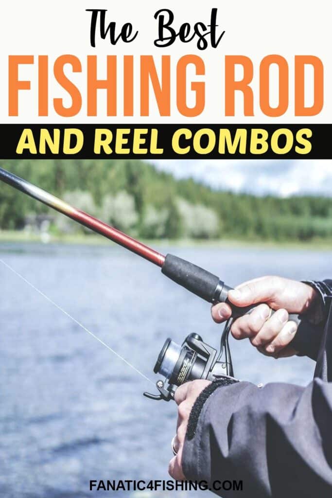 Best Fishing Rod and Reel Combos