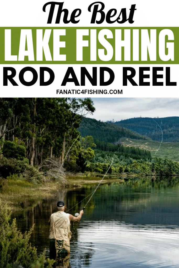 The Best Lake Fishing Rod And Reel