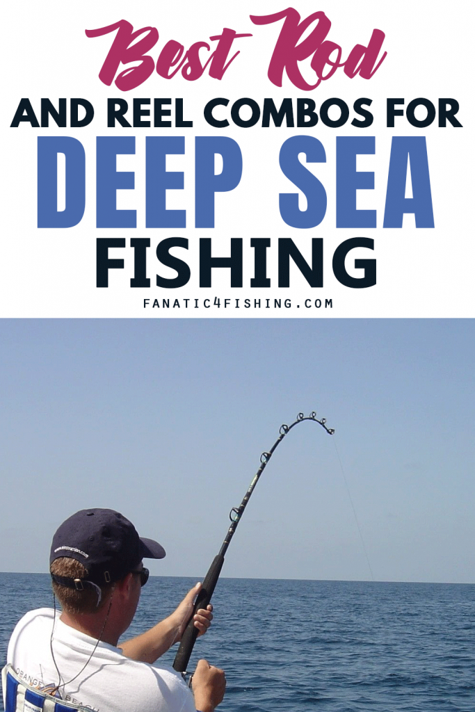 Best Rod and Reel Combos for Deep Sea Fishing